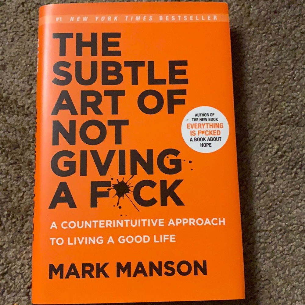 The subtle art of not givving a fuck